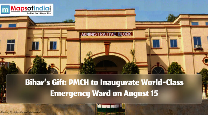 Bihar’s Gift: PMCH to Inaugurate World-Class Emergency Ward on August 15 Front view of the Administrative Block of Patna Medical College and Hospital (PMCH) with trees and clear skies; overlaid text reads “Bihar’s Gift: PMCH to Inaugurate World-Class Emergency Ward on August 15”