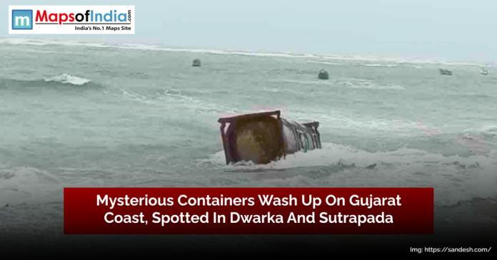 Mysterious containers floating and washing up on Gujarat coast, spotted near Dwarka and Sutrapada, raising curiosity and concern.