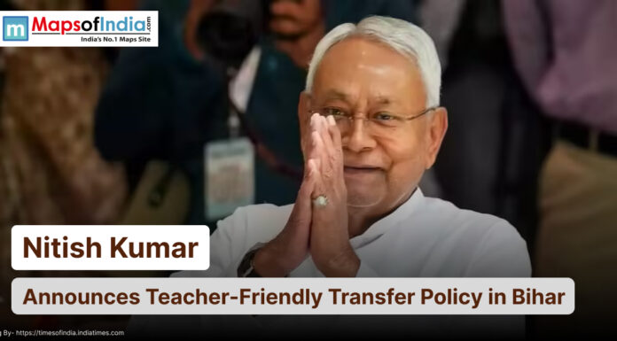 Nitish Kumar Announces Teacher-Friendly Transfer Policy in Bihar Bihar Chief Minister Nitish Kumar greeting with folded hands, accompanied by the headline “Nitish Kumar Announces Teacher-Friendly Transfer Policy in Bihar” and the Maps of India logo in the top left corner.