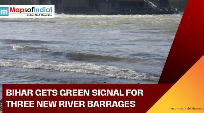 Bihar Gets Green Signal for Three New River Barrages News graphic showing river water with headline: Bihar gets green signal for three new river barrages, published by Maps of India.