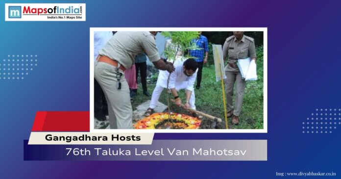 Gangadhara organized the 76th Taluka Level Van Mahotsav, where officers and local leaders planted trees to promote environmental awareness and greenery in the region.