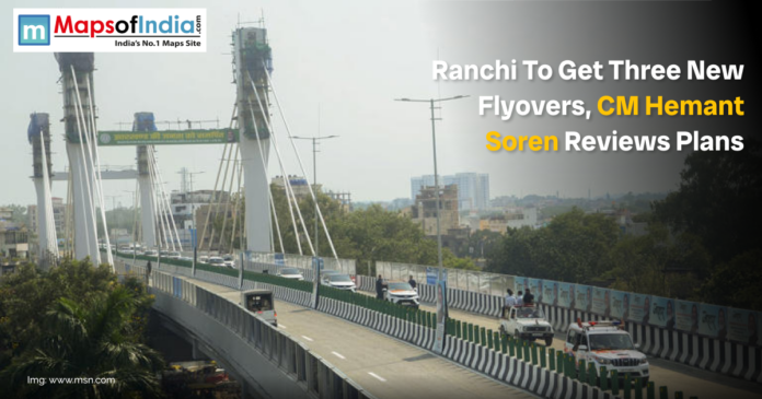 View of a flyover in Ranchi with vehicles moving, alongside text announcing that the city will get three new flyovers as CM Hemant Soren reviews plans.