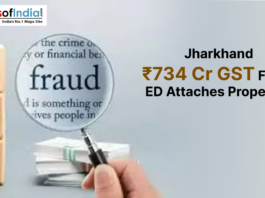 News update showing Jharkhand ₹734 crore GST fraud case with Enforcement Directorate attaching properties, represented with GST blocks, magnifying glass highlighting fraud, and currency bundles.
