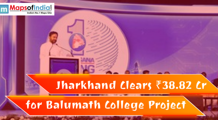 Jharkhand Clears ₹38.82 Cr for Balumath College Project Banner-style graphic showing a speaker at a podium during an event, with the headline “Jharkhand Clears ₹38.82 Cr for Balumath College Project” displayed prominently in bright orange and yellow ribbons, along with the Maps of India logo at the top left.