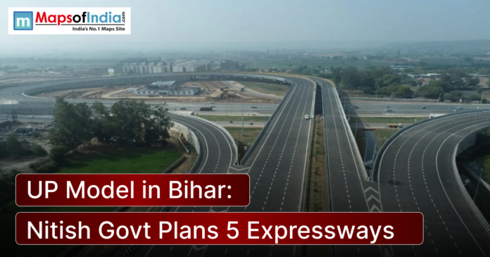 Aerial view of a modern multi-lane expressway interchange with flyovers and vehicles, depicting infrastructure development, alongside the headline “UP Model in Bihar: Nitish Govt Plans 5 Expressways” and the Maps of India logo.
