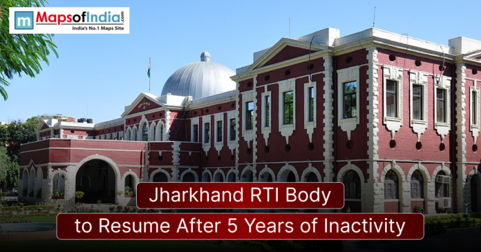 Historic government building in Jharkhand with headline text reading “Jharkhand RTI Body to Resume After 5 Years of Inactivity” and Maps of India logo in the corner.