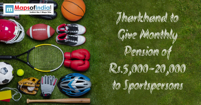 Assorted sports equipment on grass with text announcing Jharkhand's monthly pension of Rs. 5,000–20,000 for sportspersons.