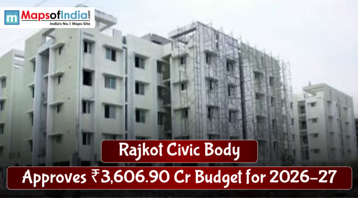 Rajkot Civic Body Approves ₹3,606.90 Cr Budget for 2026–27 Under-construction multi-storey residential buildings in Rajkot with scaffolding, overlaid text announcing “Rajkot Civic Body approves ₹3,606.90 crore budget for 2026–27” and the MapsofIndia logo