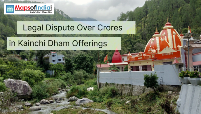 Kainchi Dham temple complex in Uttarakhand surrounded by green hills and a flowing stream, highlighting a legal dispute over crores in offerings
