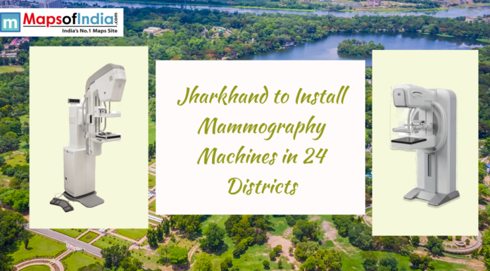 Jharkhand to Install Mammography Machines in 24 Districts Promotional graphic showing mammography machines on both sides with the headline “Jharkhand to Install Mammography Machines in 24 Districts” over an aerial cityscape background and Maps of India logo