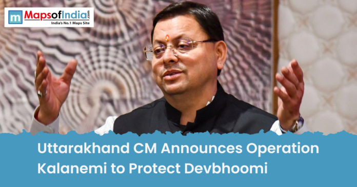uttarakhand (4) Uttarakhand Chief Minister addressing media while announcing Operation Kalanemi to protect Devbhoomi.