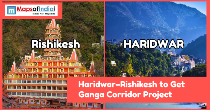 Split image of Rishikesh temple and Haridwar city with headline announcing the Haridwar–Rishikesh Ganga Corridor development project