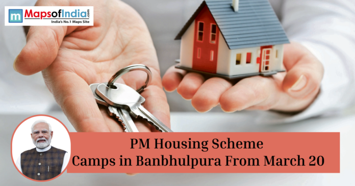 Hands holding house model and keys with banner about PM Housing Scheme camps in Banbhulpura from March 20