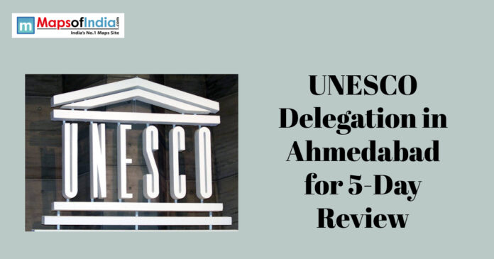 UNESCO logo with headline about a delegation visiting Ahmedabad for a five-day review.