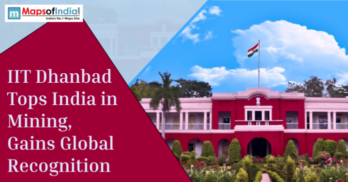 Banner showing IIT Dhanbad campus with Indian flag and text highlighting its top ranking in mining and global recognition.