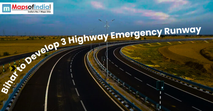 Curved highway with text about Bihar developing emergency runways on three highways.