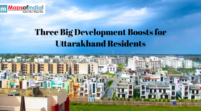 Three Big Development Boosts for Uttarakhand Residents Urban residential landscape in Uttarakhand highlighting three major development initiatives aimed at benefiting residents.