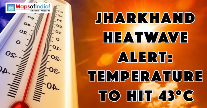 Thermometer showing high temperature against a bright sun, with text warning of a heatwave in Jharkhand reaching up to 43°C.