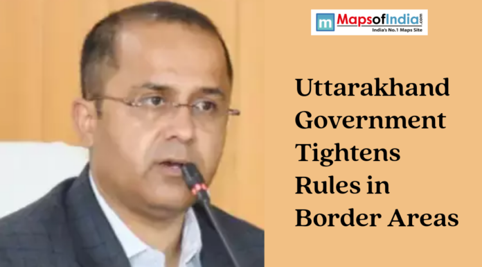 Uttarakhand Government Tightens Rules in Border Areas Uttarakhand Government Tightens Rules in Border Areas news graphic with Maps of India logo
