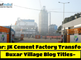 Entrance view of the JK Cement factory in Buxar, Bihar, highlighting industrial development and employment growth in the region.