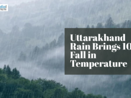 Uttarakhand Rain Brings 10°C Fall in Temperature 